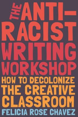 Book cover of The Antiracist Writing Workshop